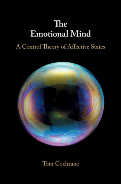 The Emotional Mind by Tom  Cochrane HARDBACK 9781108429672
