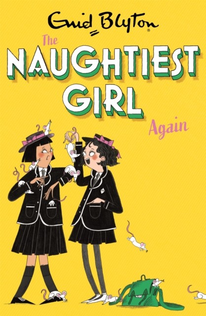 The Naughtiest Girl: Naughtiest Girl Again by Enid Blyton (Paperback Book)