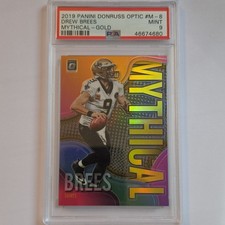 Panini 2019 Donruss Optic Mythical Football Drew Brees Gold Prizm #M-8 PSA /10