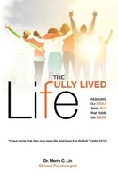 Merry C. Lin | The Fully Lived Life | Taschenbuch | Englisch (2013)
