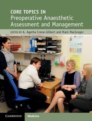 Core Topics in Preoperative Anaesthetic Assessment and Management [Hardback]
