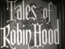 Tales Of Robin Hood, 1951, 16mm, 1200ft Reel