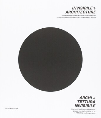 Invisible Architecture Italian, Japanese architectural movements in 1960s 1970s