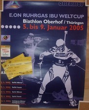 Plakat + 2 Tickets Sport Wintersport Biathlon Oberhof/Thüringen 2005 IBU Weltcup