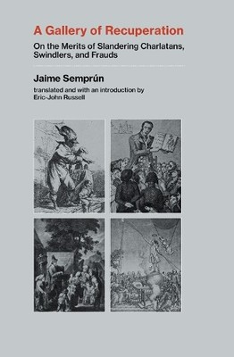 Eric-John Russell Jaime Semprun A Gallery of Recuperation (Taschenbuch)