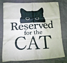 Reserved for the CAT Pillow Cover- Zip Close- 17x 17 inches- NEW