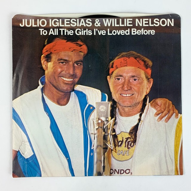 Willie Nelson Julio Iglesias To All