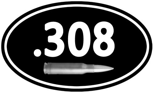 308 Ammo Can Decal 2 PACK 5"x3" (127x76mm) Oval 308 Cal Rifle Gun Vinyl Sticker  - Picture 1 of 1