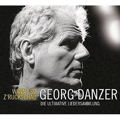 Wann I So Z'Ruckschau (3cd) Georg Danzer