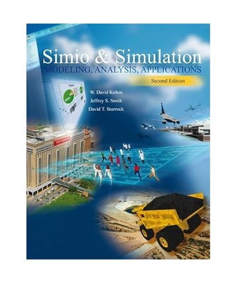 Lsc Cpsv (Univ of Cincinnati Cincinnati) Simio and Simulation: Modeling, Analysi