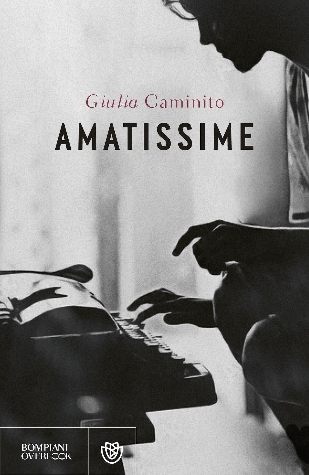 Libri Giulia Caminito - Amatissime