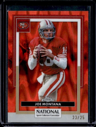 2026 Topps Chrome National NSCC Joe Montana NFL Refractor Orange Raywave #/25