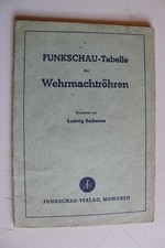 Funkschau-Tabelle der Wehrmachtr&ouml;hren - Bearbeitet von Ludwig Ratheiser