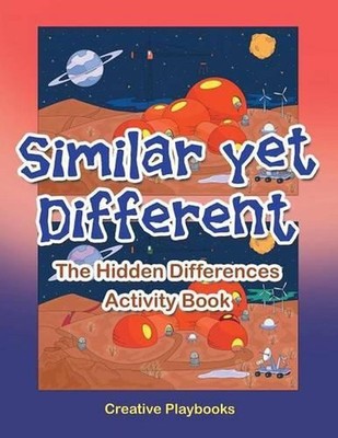 Similar yet Different: The Hidden Differences Activity Book by Creative (English