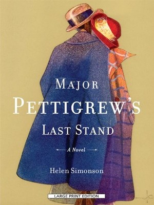 Major Pettigrews Last Stand (Thorndike Paperback Bestsellers)