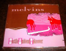 MELVINS - HOSTILE AMBIENT TAKEOVER    CD    R...