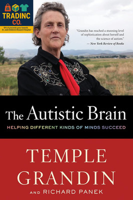 The Autistic Brain: Helping Different Kinds of Minds Succeed