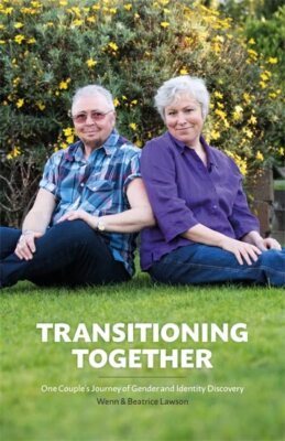 Transitioning Together By Wenn B. Lawson