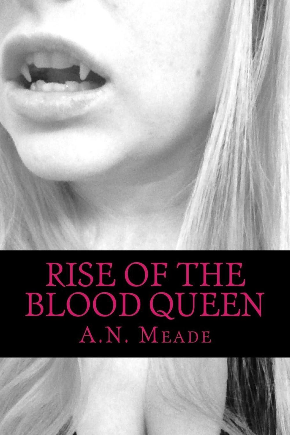 Rise of the Blood Queen by A.N. Meade (English) Paperback Book