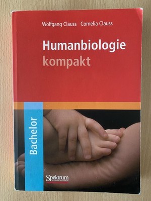 HUMANBIOLOGIE, kompakt, Bachelor, W. Clauss, C. Claus, Spektrum Verlag 2013