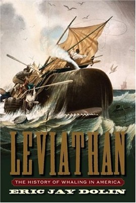 Leviathan : The History of Whaling in America Hardcover Eric Jay