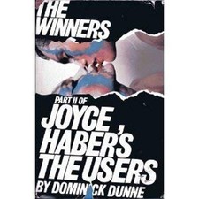 The Winners : Part II of Joyce Haber's "The Users" Hardcover Domi