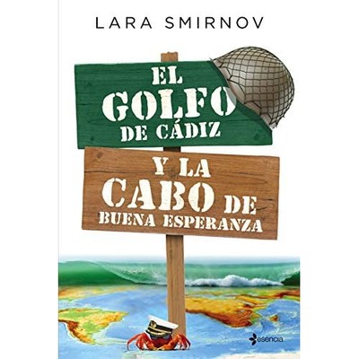 El Golfo de C�diz y la Cabo de Buena Esperanza - Spanish Language Paperback NEW