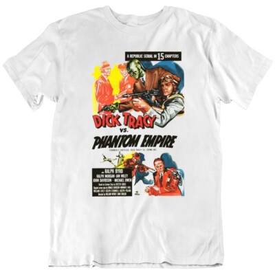 Dick Tracy vs Phantom Empire Crime Inc Retro Rare Movie Poster T Shirt ...
