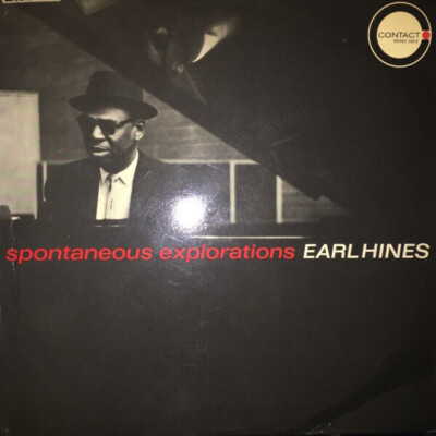 Earl Hines Spontaneous Explorations MONO, GATEFOLD Contact Vinyl LP