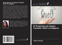 Elohor Omoko | El Programa De Apoyo Familiar (Paf) En Nigeria | Taschenbuch