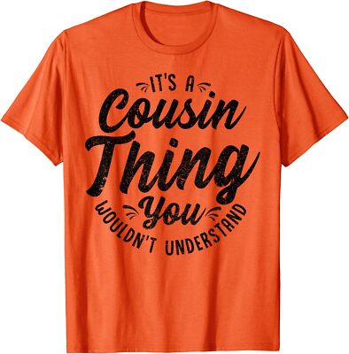 It's A Crazy Cousin Thing Cousin Crew Squad Gift Unisex T-Shirt