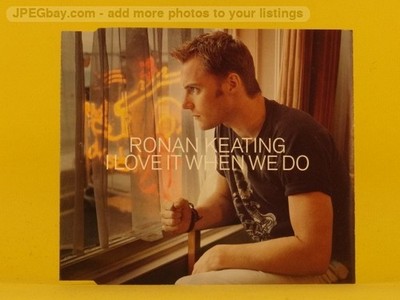 RONAN KEATING I LOVE IT WHEN WE DO (L86) 3 Track CD Single including Picture Sle