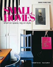 Small Homes: short on space, big on st..., Anna Lambert