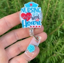 Nursing is a Work Heart Registered Nurse Badge Reel Badge Holder Retractable ID