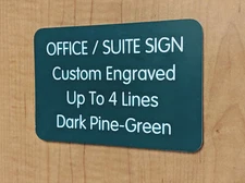 Custom Engraved 4x6 Dark Green Office Suite Sign Small Business Wall Door Plaque