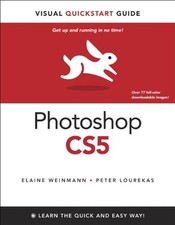 Photoshop CS5 for Windows and Macintosh Elaine, Lourekas, Peter W