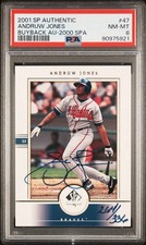 2001 SP AUTHENTIC AUTOGRAPHS #47 ANDRUW JONES AU-2000 SPA PSA 10 HOF  BRAVES