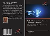 Kemal Yildirim | Bell's Kulturowe Sprzeczno¿Ci Kapitalizmu I Bordieu | Buch