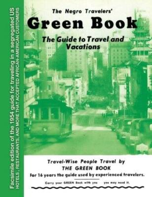 The Negro Travelers Green Book - VERY GOOD