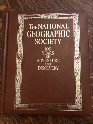 The National Geographic Society100年発見と冒険 The National Geographic Society: 100 Years of Adventure and