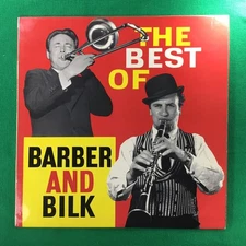 Barber And Bilk - The Best Of 12” Vinyl LP, Pye Records, 1958, UK 33RPM,