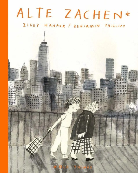 Alte Zachen: Old Things | Ziggy Hanaor | Englisch | Buch | Gebunden | 2022-image