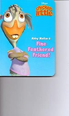 Abby Mallard : Fine Feathered Friend! Disney's Chicken Little