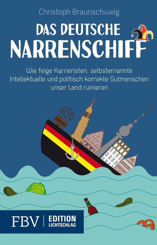 Thumbnail - Das Deutsche Narrenschiff | Christoph Braunschweig | 2015 | Deutsch