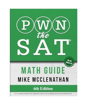 PWN the SAT: Math Guide, McClenathan, Mike