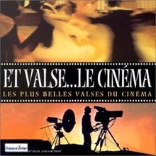 Et valses... Le Cinéma (les plus belles valses du c... | CD | Zustand akzeptabel