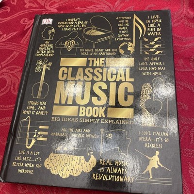 Classical Music Book : Big Ideas Simply Explained by DK (2018, Hardcover)