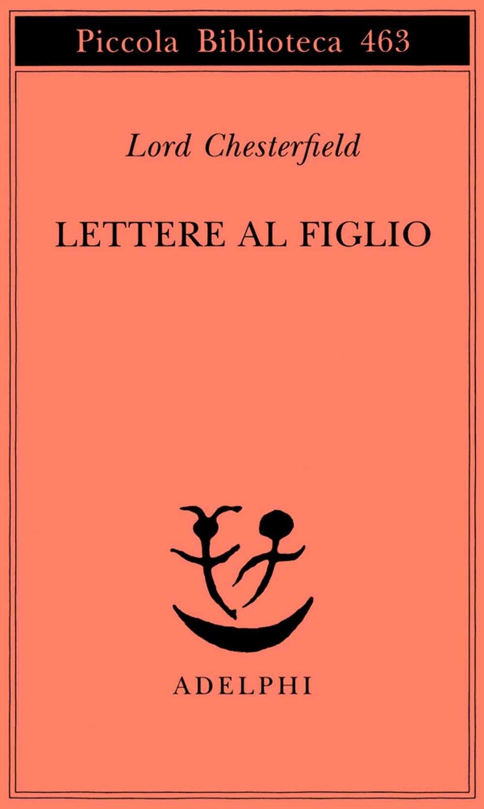 Libri Chesterfield Philip D. - Lettere Al Figlio 1750-1752