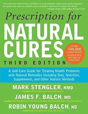Prescription for Natural Cures (Third Edition): A Self-Care Guid