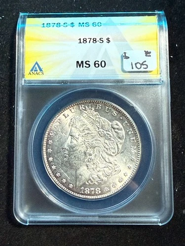 1878 S MORGAN DOLLAR DOLLAR ANACS MS 60